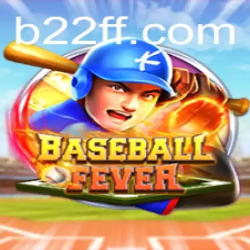 Immerse Yourself in the Thrills of BaseballFever: A New Gaming Sensation