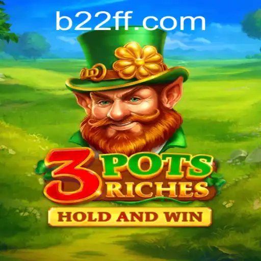 Exploring the Thrills of 3potsRiches and its Unique Gameplay Experience