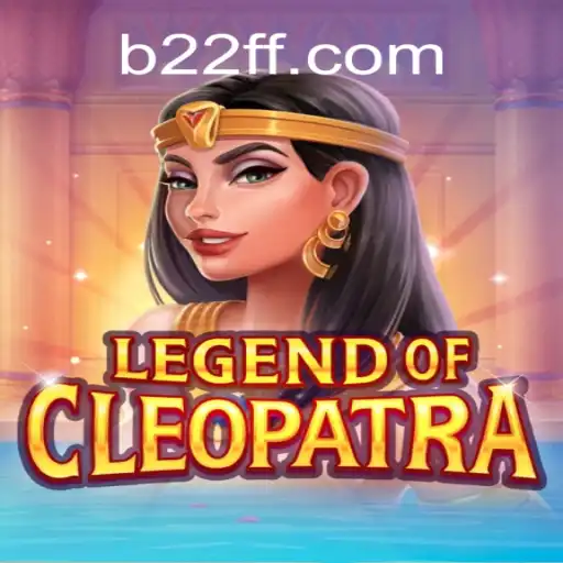 Unveiling the Mysteries of LegendOfCleopatra at 22FF.com