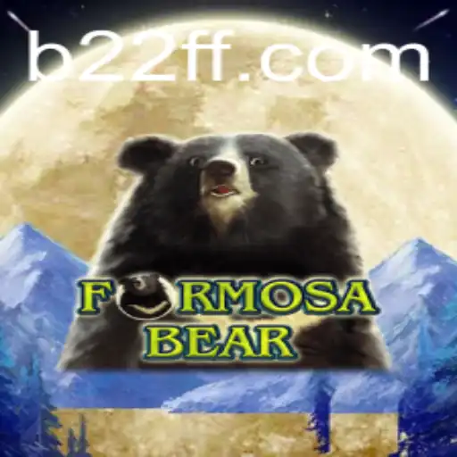 Discover the Exciting World of FormosaBear: A New Adventure in Gaming