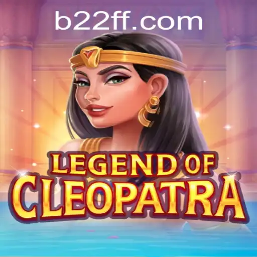 Unveiling the Mysteries of LegendOfCleopatra at 22FF.com