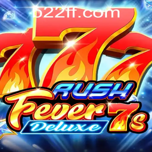 Discover the Excitement of RushFever7sDeluxe